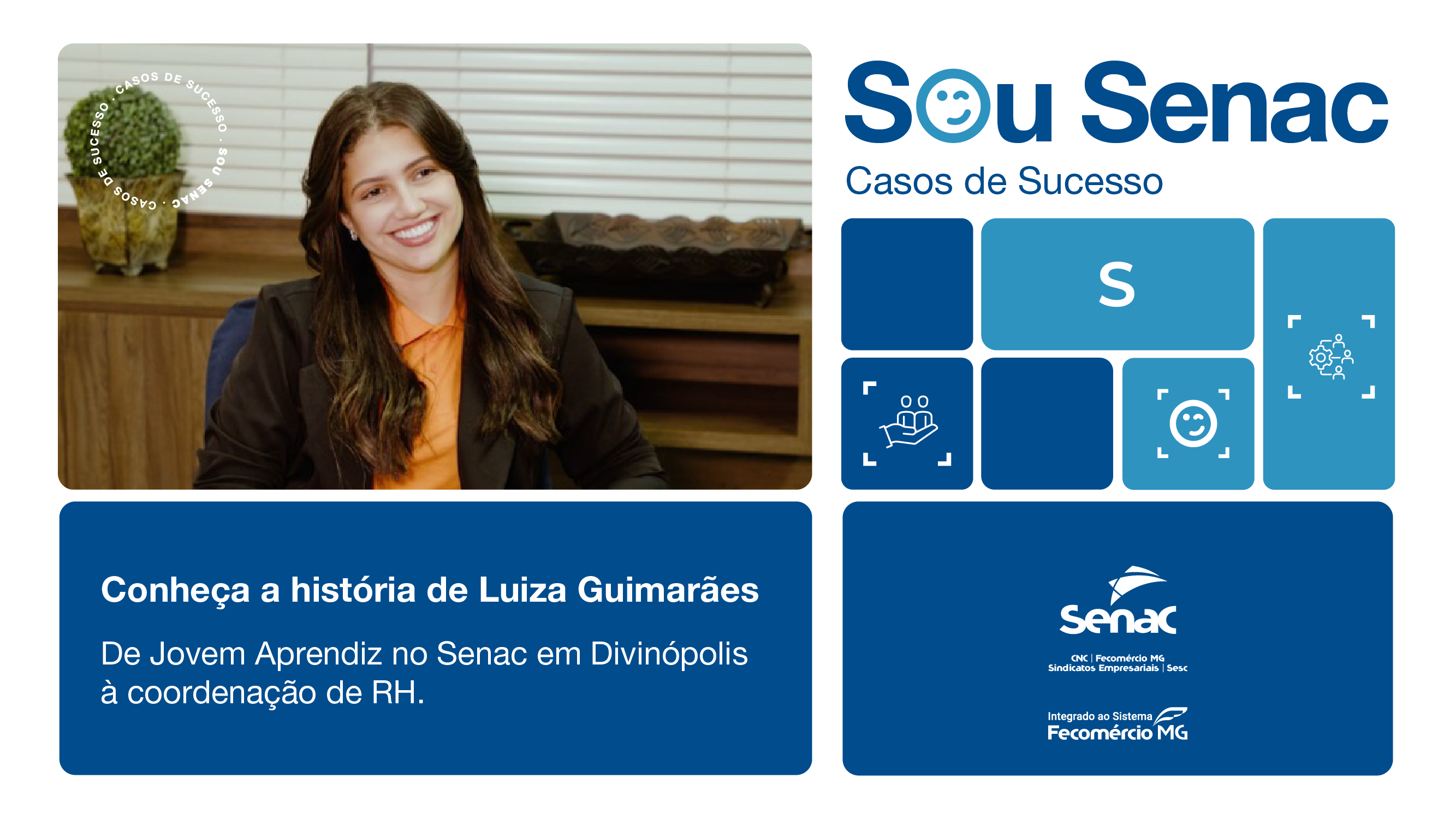 Imagem de thumbnail do vídeo Sou Senac - Luiza Guimarães