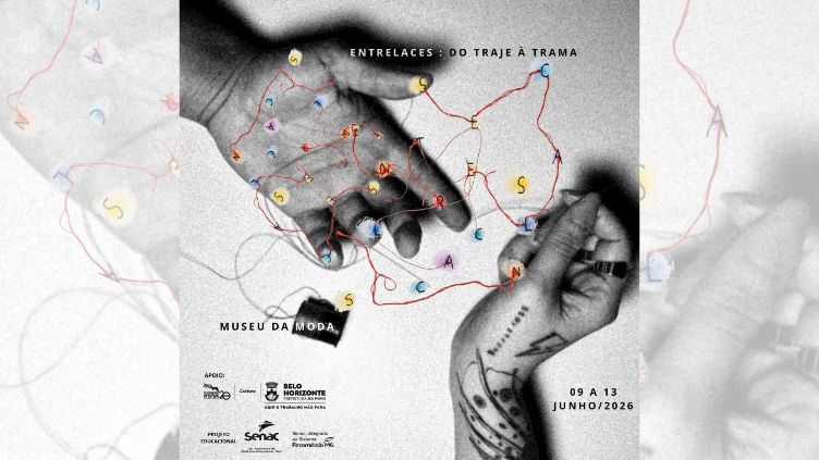 ENTRELACES: DO TRAJE À TRAMA