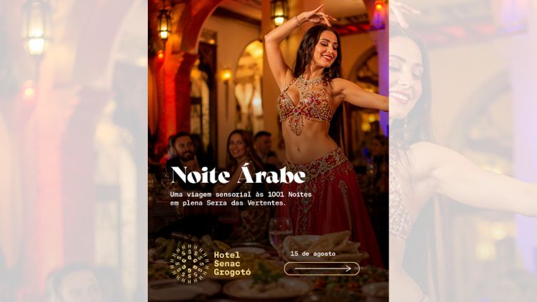 Hotel Senac Grogotó promove viagem sensorial ao Oriente Médio